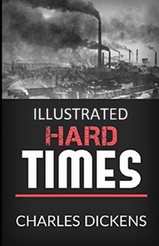 Paperback Hard Times Illustrated Book