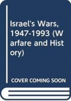 Hardcover Israel's Wars: A History since 1947 (Warfare and History) Book