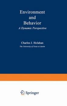 Hardcover Environment and Behavior: A Dynamic Perspective Book