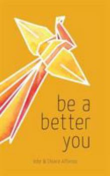 Paperback Be A Better You Book