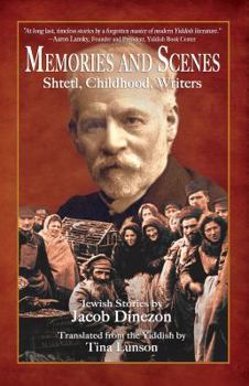 Paperback Memories and Scenes: Shtetl, Childhood, Writers Book