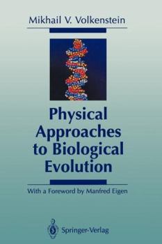 Paperback Physical Approaches to Biological Evolution Book
