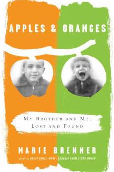 Hardcover Apples and Oranges: My Brother and Me, Lost and Found Book