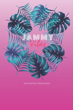 Paperback 2020 Monthly/Weekly Diary; JAMMY Vibes: 1 Year, January to December, UK Schedule and Appointment Planner for Goal Setting and Reflection with a Tropic Book