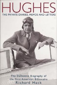 Paperback Hughes: The Private Diaries, Memos and Letters Book