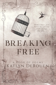 Paperback Breaking Free: A book of poems Book