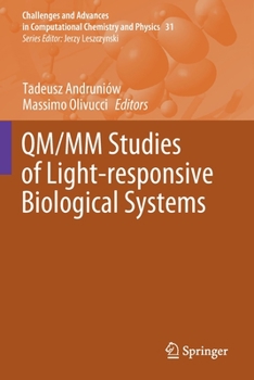 Paperback Qm/MM Studies of Light-Responsive Biological Systems Book