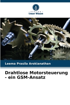 Paperback Drahtlose Motorsteuerung - ein GSM-Ansatz [German] Book