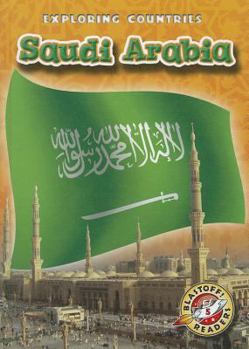 Saudi Arabia - Book  of the Blastoff! Readers: Exploring Countries