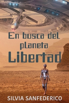 Paperback En busca del planeta Libertad [Spanish] Book