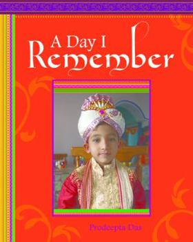 Hardcover A Day I Remember: An Indian Wedding Book