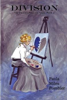 Division: The Daniels Family Saga, Book 2