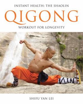 Paperback Instant Health: The Shaolin Qigong Workout for Longevity Book