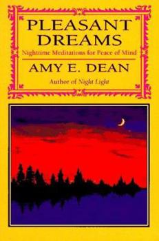 Paperback Pleasant Dreams: Nighttime Meditations for Peace of Mind Book