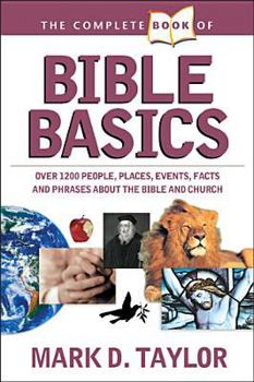 Paperback The Complete Book of Bible Basics Book