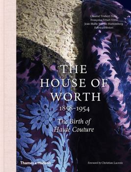 Hardcover House of Worth: The Birth of Haute Couture Book