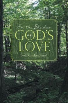 Paperback In the Shadow of God's Love Book