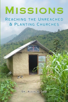 Paperback Missions: Reaching the Unreached & Planting Churches Book