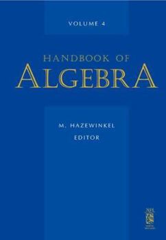 Hardcover Handbook of Algebra: Volume 4 Book