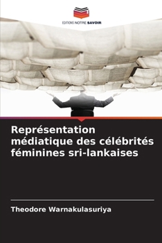 Paperback Représentation médiatique des célébrités féminines sri-lankaises [French] Book