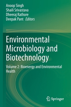 Paperback Environmental Microbiology and Biotechnology: Volume 2: Bioenergy and Environmental Health Book