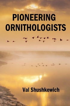 Paperback Pioneering Ornithologists Book