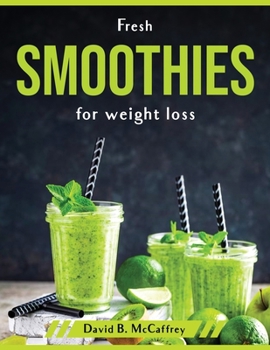 Paperback Fresh Smoothies for weight loss Book