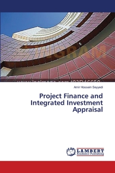 Paperback Project Finance and Integrated Investment Appraisal Book