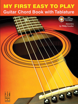 Paperback My First Easy to Play Guitar Chord Book, with Tablature Book
