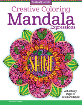 Paperback Mandala Expressions: Art Activity Pages to Relax and Enjoy! Book