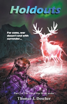Paperback Holdouts - Part 2 of The Vixen War Bride Series Book