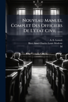 Paperback Nouveau Manuel Complet Des Officiers De L'état Civil ...... [French] Book