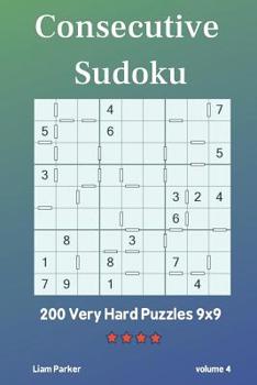 Consecutive Sudoku - 200 Very Hard Puzzles 9x9 vol.4