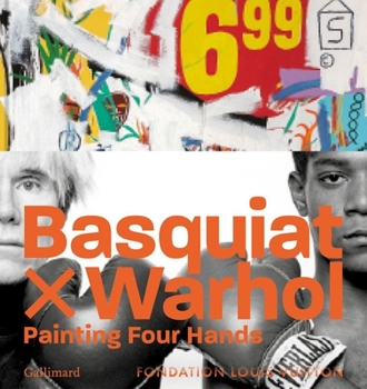 Hardcover Basquiat X Warhol: Paintings 4 Hands Book