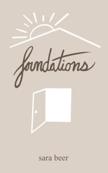 Paperback Foundations: Poetry For Rebuilding A Broken Heart Book