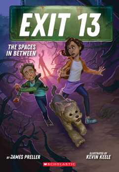The Spaces In Between - Book #2 of the Exit 13