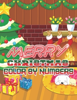 Merry Christmas Color By Numbers: a beautiful colouring book with Christmas designs on a black background, for gloriously vivid colours