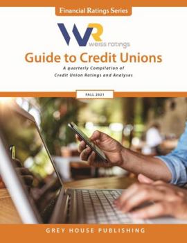 Paperback Weiss Ratings Guide to Credit Unions, Fall 2021: 0 Book