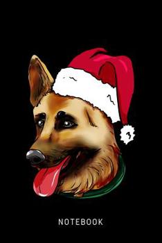 Paperback Notebook: Happy German Shepherd Dog Wearing A Christmas Hat Book