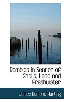 Paperback Rambles in Search of Shells, Land and Freshwater Book