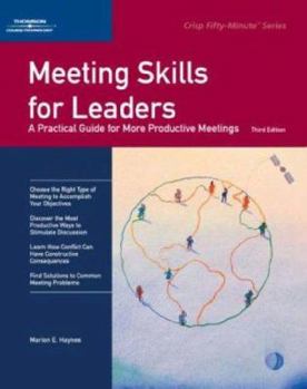 Paperback Meeting Skills for Leaders: A Practical Guide for More Productive Meetings Book