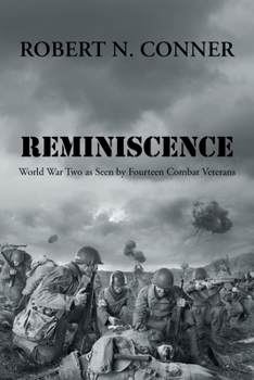 Paperback Reminiscence: World War Two as Seen by Fourteen Combat Veterans Book