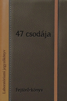 Paperback 47 csodája: Fejtör&#337;-könyv [Hungarian] Book