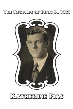 Paperback The Records of Denis S., 1931 Book