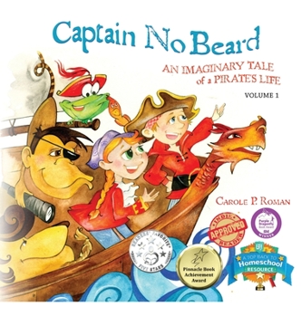 Captain No Beard: An Imaginary Tale of a Pirate's Life - A Captain No Beard Story - Book #1 of the Captain No Beard
