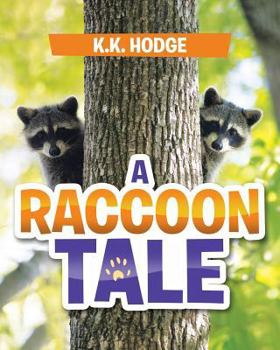 Paperback A Raccoon Tale Book