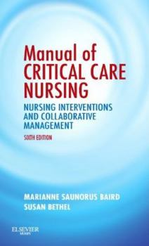 Paperback Manual of Critical Care Nursing: Nursing Interventions and Collaborative Management Book