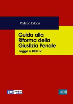 Paperback Guida alla riforma della giustizia penale [Italian] Book