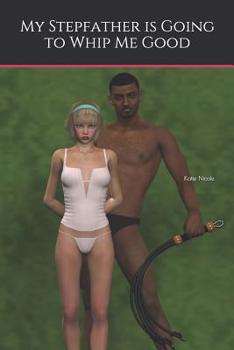 Paperback My Stepfather is Going to Whip Me Good Book