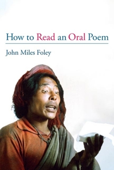 Hardcover How to Read an Oral Poem Book